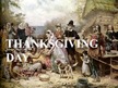 Prezentációk 'Thanksgiving Day', 1.                