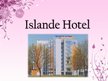 Prezentációk 'Hotel "Islande"', 1.                