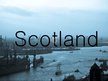 Prezentációk 'Scotland', 1.                