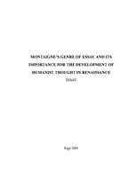 Esszék 'Montaigne’s Genre of Essay and Its Importance for the Development of Humanist Th', 1.                