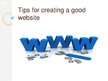 Prezentációk 'Tips for Creating a Good Website', 1.                