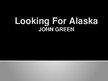 Prezentációk 'Review "Looking for Alaska"', 1.                