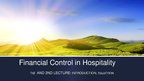 Prezentációk 'Financial Control in Hospitality', 1.                