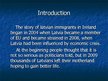 Prezentációk 'Latvian Immigrants in Ireland', 3.                