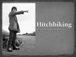 Prezentációk 'Hitchhiking', 1.                